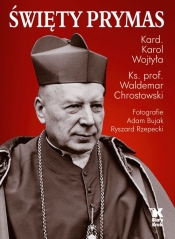 Święty Prymas - Wojtyła Karol, Chrostowski Waldemar