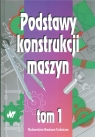 Podstawy konstrukcji maszyn T 1