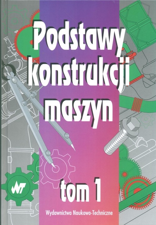 Podstawy konstrukcji maszyn T 1