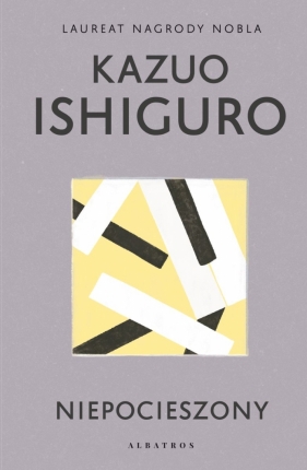 Niepocieszony - Ishiguro Kazuo