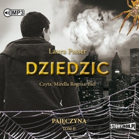 Pajęczyna Tom 2 Dziedzic (Audiobook) - Laura Passer