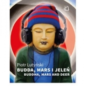 Budda, Mars i jeleń - Lutyński Piotr 