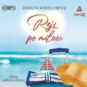 Rejs po miłość audiobook - Danuta Korolewicz