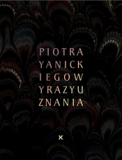 Wyrazy uznania Piotra Yanickiego