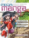 Mega Manga kompletny poradnik rysowania mangi Sparrow Keith