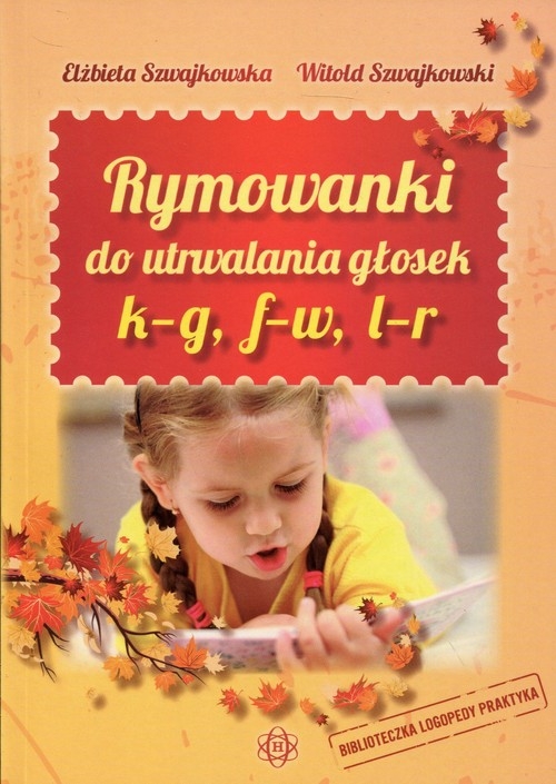 Rymowanki do utrwalania głosek k-g f-w l-r