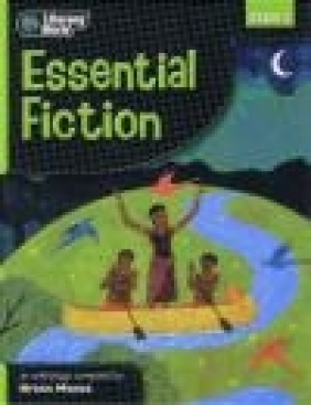 Literacy World Stage 3 Fiction: Essential Anthology Gill Matthews, Sylvia Karavis