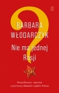 Nie ma jednej Rosji - Barbara Włodarczyk