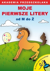 Moje pierwsze litery od M do Ż (do pisaka suchościeralnego) - Guzowska Beata