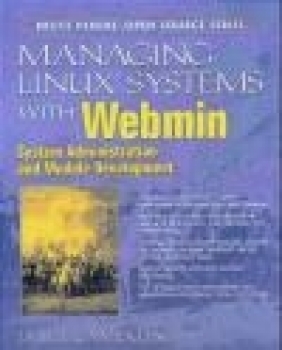 Managing Linux Systems with Webmin Jamie Cameron, J Cameron