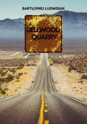 Bellwood Quarry - Ludwisiak Bartłomiej