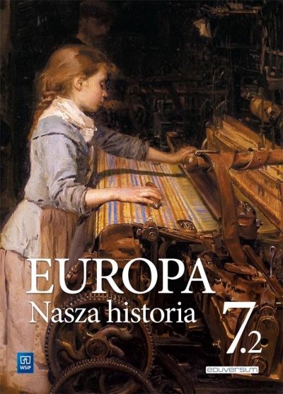 Europa. Nasza historia. Projekt polsko-niemiecki. Podręcznik. Klasa 7, część 2