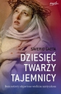 Dziesięć twarzy tajemnicy. Boże sekrety objawione wielkim mistyczkom - Saverio Gaeta