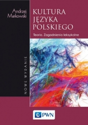 Kultura języka polskiego - Markowski Andrzej