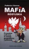 Mafia rosyjska Prywatna ochrona w nowej gospodarce rynkowej Varese Federico