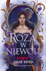 <img src='https://webimage.pl/pics/822/0/d88707B.jpg' width='328' height='500'> Róża w niewoli Julie Soto
