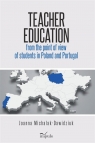 Teacher education from the point of view of.. Joanna Michalak-Dawidziuk