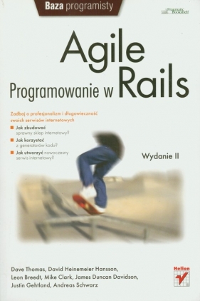 Agile Programowanie w Rails - Thomas Dave, Heinemeier Hansson David, Breedt Leon