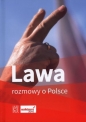 Lawa. Rozmowy o Polsce - Opracowanie zbiorowe