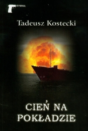 Cień na pokładzie - Kostecki Tadeusz