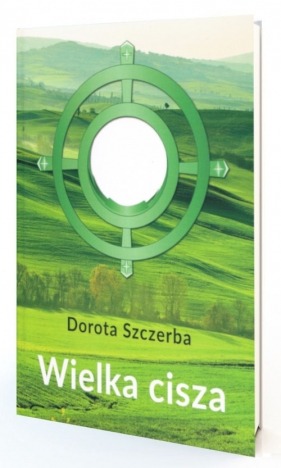 Wielka cisza - Dorota Szczerba