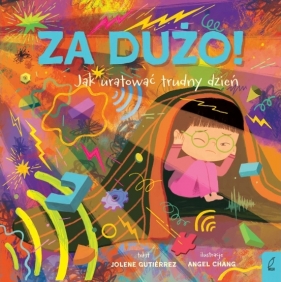 Za dużo! - Jolene Gutiérrez, Angel Chang