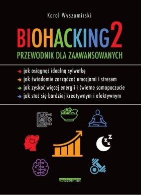 Biohacking 2. - Wyszomirski Karol