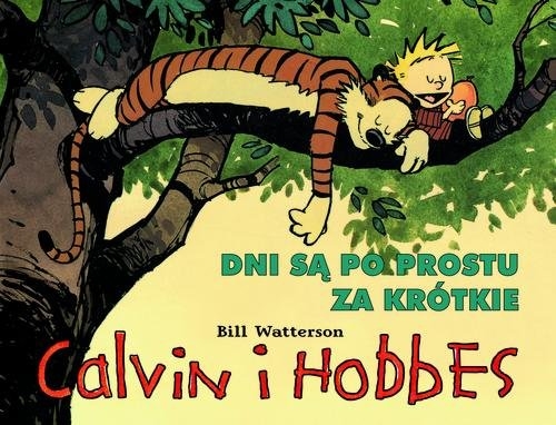 Calvin i Hobbes Tom 8 Dni są po prostu za krótkie