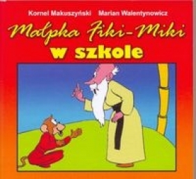 Małpka Fiki Miki w szkole - Kornel Makuszyński