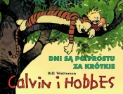 Calvin i Hobbes Tom 8 Dni są po prostu za krótkie - Watterson Bill