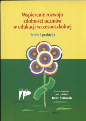 Wspieranie rozwoju zdolności uczniów w edukacji wczesnoszkolnej - <br />
