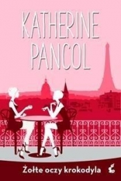 Żółte oczy krokodyla - Katherine Pancol