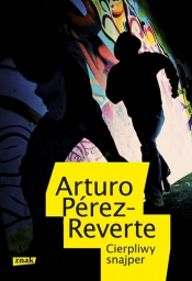 Cierpliwy snajper - Arturo Perez-Reverte