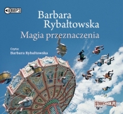 Magia przeznaczenia (Audiobook) - Rybałtowska Barbara