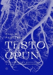 Testo ćpun. - Paul B. Preciado