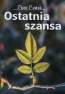 Ostatnia szansa Piotr Piątek