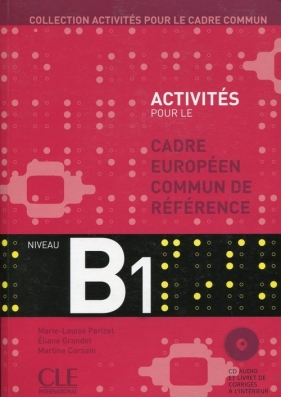 Cadre Europeen Commun de Reference B1 + CD - Corsain Martine, Grandet Eliane, Parizet Marie-Louise