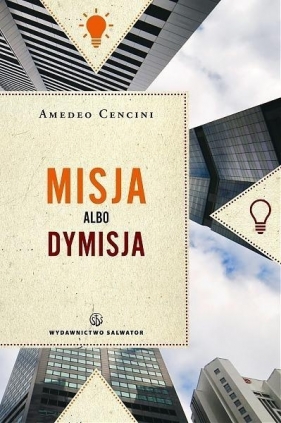 Misja albo dymisja - Amedeo Cencini