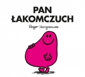 Pan Łakomczuch - Hargreaves Roger