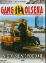 Gang Olsena Nigdy się nie poddaje