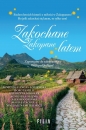 Zakochane Zakopane latem - Agnieszka Olejnik, Dorota Milli, Agnieszka Lingas-Łoniewska, Katarzyna Misiołek, Alek Rogoziński