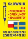  Słownik dla pielęgniarek opiekunów rehabilitantów polsko-szwedzki