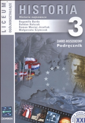 Historia 3 Podręcznik Zakres rozszerzony - Bogumiła Burda