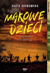 Makowe dzieci - Agata Sosnowska