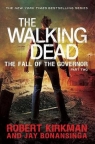 The Fall of the Governor Part Two The Walking Dead Bonansinga Jay, Kirkman Robert
