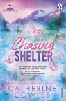 Chasing Shelter wer. angielska Catherine Cowles