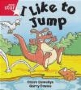 Rigby Star Guided Reception: Red Level: I Like to Jump Pupil Book (Single) Claire Llewellyn