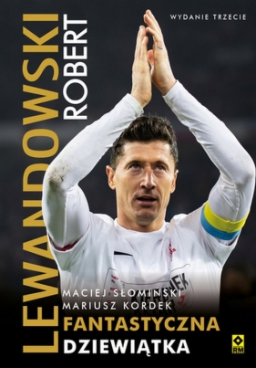 Robert lewandowski Fantastyczna 9 - Maciej Słonimski, Mariusz Kordek