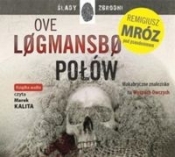 Połów (audiobook) - Logmansbo Ove, Remigiusz Mróz