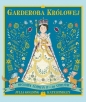 Garderoba królowej. Historia Elżbiety II i jej strojów - Julia Golding